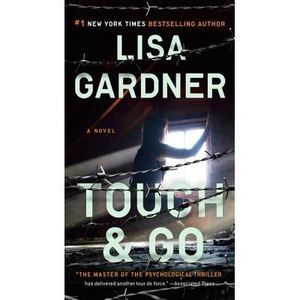 Touch & Go -- Lisa Gardner